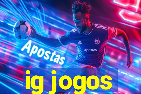 ig jogos